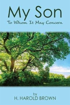 My Son: To Whom It May Concern - Brown, H. Harold