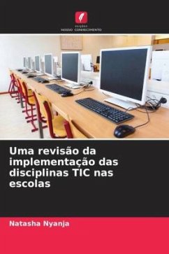 Uma revisão da implementação das disciplinas TIC nas escolas - NYANJA, NATASHA