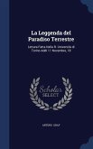 La Leggenda del Paradiso Terrestre: Lettura Fatta Nella R. Università di Torino Addi 11 Novembre, 18