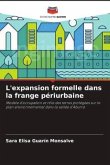 L'expansion formelle dans la frange périurbaine