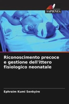 Riconoscimento precoce e gestione dell'ittero fisiologico neonatale - Senkyire, Ephraim Kumi