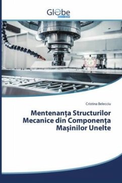 Cover Mentenan¿a Structurilor Mecanice din Componen¿a Ma¿inilor Unelte