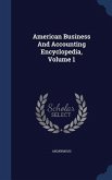 American Business And Accounting Encyclopedia, Volume 1