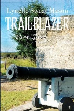 Trailblazer: Part Two - Mason, Lynelle S.