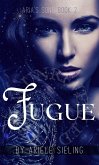 Fugue (Aria's Song, #2) (eBook, ePUB)