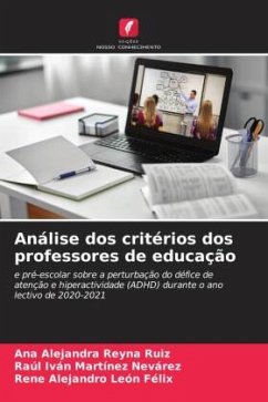 Análise dos critérios dos professores de educação - Reyna Ruiz, Ana Alejandra;Martínez Nevarez, Raúl Iván;León Felix, Rene Alejandro