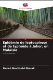 Épidémie de leptospirose et de typhoïde à Johor, en Malaisie