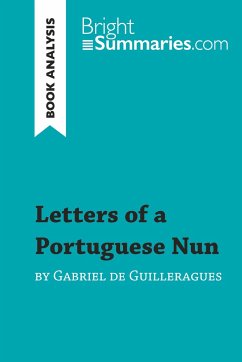 Letters of a Portuguese Nun by Gabriel de Guilleragues (Book Analysis) - Bright Summaries