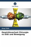 Gewichtsverlust Chirurgie vs Diät und Bewegung