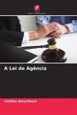 A Lei da Agência