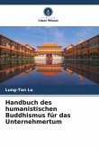 Handbuch des humanistischen Buddhismus für das Unternehmertum