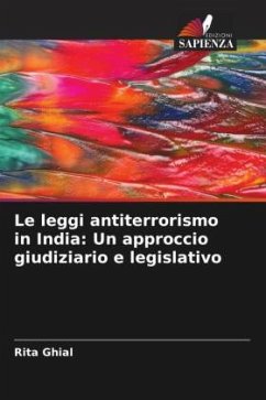 Le leggi antiterrorismo in India: Un approccio giudiziario e legislativo - Ghial, Rita