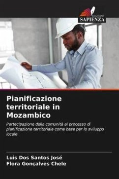 Pianificazione territoriale in Mozambico - José, Luis Dos Santos;Chele, Flora Gonçalves