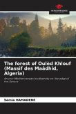 The forest of Oulèd Khlouf (Massif des Maâdhid, Algeria)