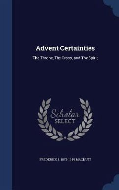 Advent Certainties - Macnutt, Frederick B