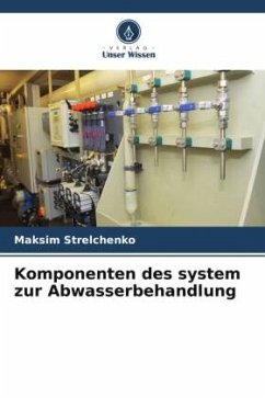 Komponenten des system zur Abwasserbehandlung - Strelchenko, Maksim