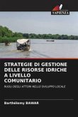 STRATEGIE DI GESTIONE DELLE RISORSE IDRICHE A LIVELLO COMUNITARIO