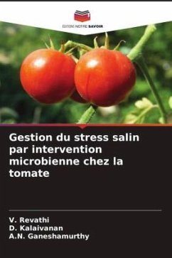 Gestion du stress salin par intervention microbienne chez la tomate - Revathi, V.;Kalaivanan, D.;Ganeshamurthy, A.N.