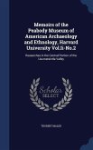Memoirs of the Peabody Museum of American Archaeology and Ethnology, Harvard University Vol.Ii-No.2: Researches in the Central Portion of the Usumatsi