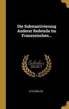 Cover Die Substantivierung Anderer Redeteile Im Franzosischen...