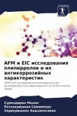 AFM i EIC issledowaniq plipirrolow i ih antikorrozijnyh harakteristik