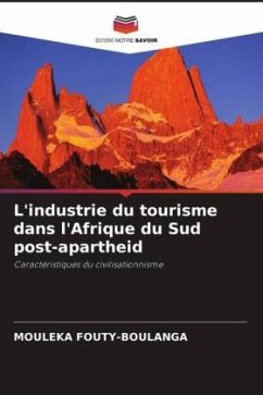 L'industrie du tourisme dans l'Afrique du Sud post-apartheid - FOUTY-BOULANGA, Mouleka