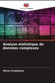 Analyse statistique de données complexes