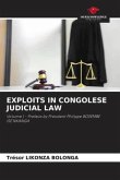 EXPLOITS IN CONGOLESE JUDICIAL LAW