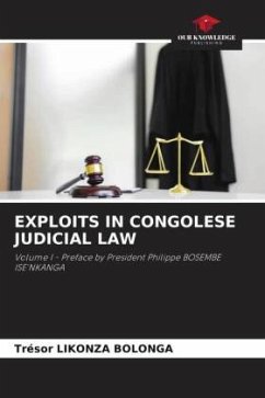EXPLOITS IN CONGOLESE JUDICIAL LAW - Likonza Bolonga, Trésor