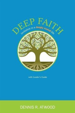 Deep Faith - Atwood, Dennis R.