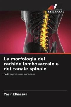 La morfologia del rachide lombosacrale e del canale spinale - Elhassan, Yasir