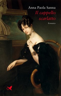 Il cappello scarlatto (eBook, ePUB) - Paola Sanna, Anna