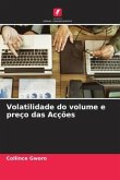 Volatilidade do volume e preço das Acções