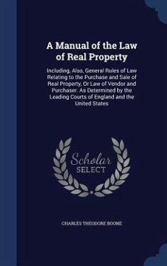 A Manual of the Law of Real Property - Boone, Charles Theodore