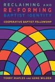 Reclaiming and Re-Forming Baptist Identity