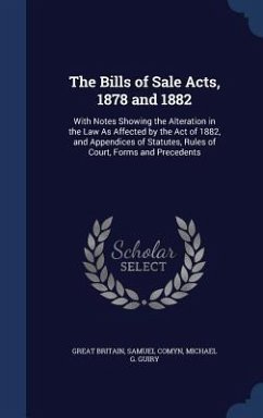 The Bills of Sale Acts, 1878 and 1882 - Britain, Great; Comyn, Samuel; Guiry, Michael G