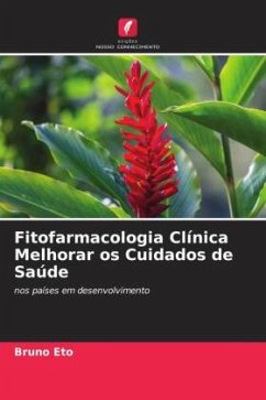 Fitofarmacologia Clínica Melhorar os Cuidados de Saúde - Eto, Bruno