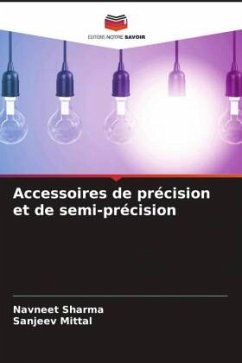 Accessoires de précision et de semi-précision - Sharma, Navneet;Mittal, Sanjeev