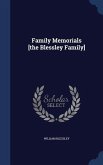 Family Memorials [the Blessley Family]