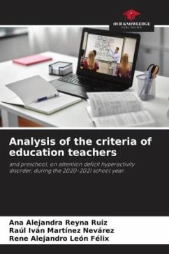 Analysis of the criteria of education teachers - Reyna Ruiz, Ana Alejandra;Martínez Nevarez, Raúl Iván;León Felix, Rene Alejandro