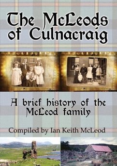The McLeods of Culnacraig: A brief history of the McLeod family - Mcleod, Ian