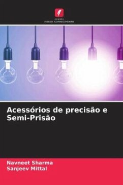 Acessórios de precisão e Semi-Prisão - Sharma, Navneet;Mittal, Sanjeev