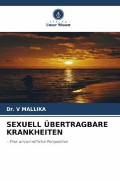 SEXUELL ÜBERTRAGBARE KRANKHEITEN - MALLIKA, Dr. V