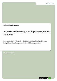 Professionalisierung durch professionelles Handeln