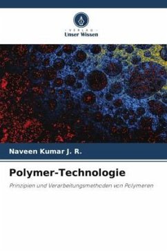Polymer-Technologie - Kumar J. R., Naveen