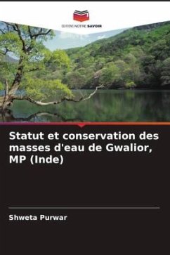 Statut et conservation des masses d'eau de Gwalior, MP (Inde) - Purwar, Shweta;Rao, R. J.