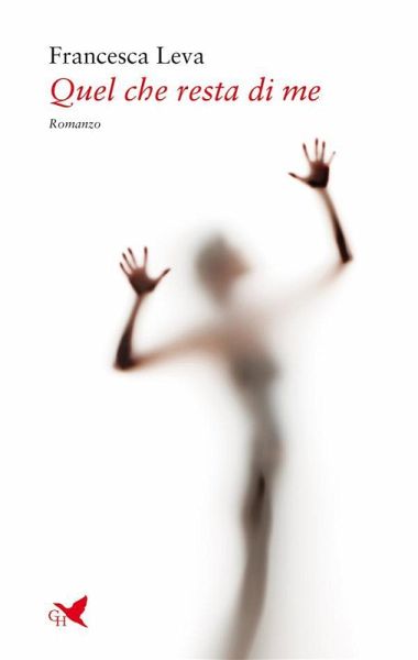 Quel che resta di me (eBook, ePUB) Quel che resta di me (eBook, ePUB)