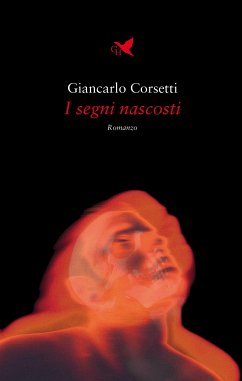 I segni nascosti (eBook, ePUB) - Corsetti, Giancarlo