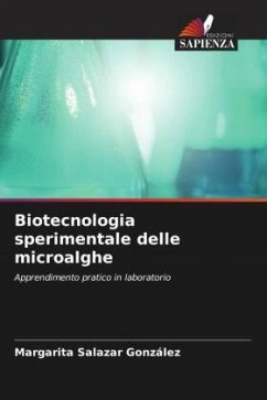 Biotecnologia sperimentale delle microalghe - Salazar González, Margarita