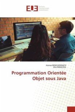 Programmation Orientée Objet sous Java - Bengueddach, Asmaa;MAALOUL, Alia